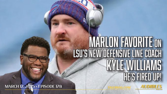 Marlon Favorite on LSU Defensive Line Coach Kyle Williams